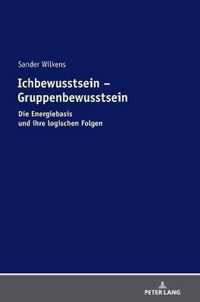 Ichbewusstsein - Gruppenbewusstsein