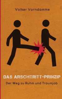 Das Arschtritt-Prinzip