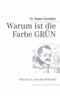 Warum ist die Farbe GRUEN