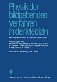 Physik Der Bildgebenden Verfahren in Der Medizin