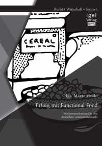 Erfolg mit Functional Food