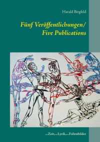 Funf Veroeffentlichungen/ Five Publications