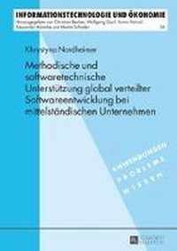 Methodische und softwaretechnische Unterstützung global verteilter Softwareentwicklung bei mittelständischen Unternehmen