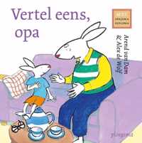 Vertel eens, opa