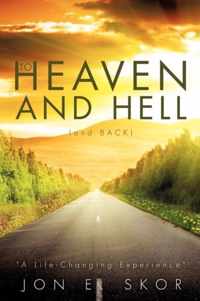 To Heaven and Hell (and Back)