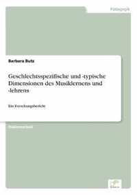 Geschlechtsspezifische und -typische Dimensionen des Musiklernens und -lehrens