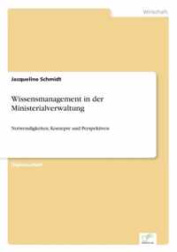 Wissensmanagement in der Ministerialverwaltung