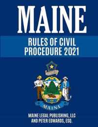 Maine Rules of Civil Procedure 2021