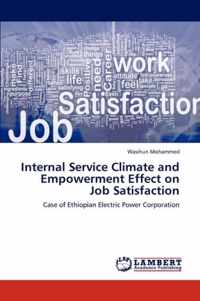 Internal Service Climate and Empowerment Effect on Job Satisfaction