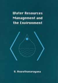 Water Resources Management and the Environment