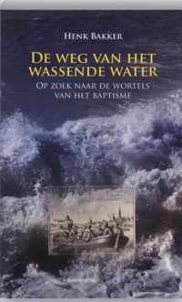 De Weg Van Het Wassende Water