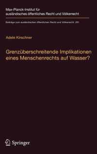 Grenzueberschreitende Implikationen eines Menschenrechts auf Wasser