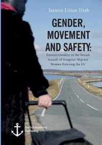 Gender, Movement and Safety