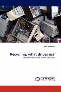 Recycling, what drives us?