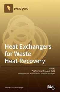 Heat Exchangers for Waste Heat Recovery