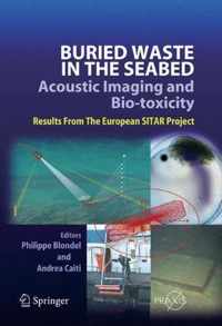 Buried Waste in the Seabed - Acoustic Imaging and Bio-toxicity