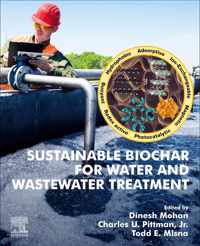 Sustainable Biochar for Water and Wastewater Treatment