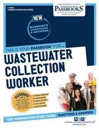 Wastewater Collection Worker (C-4806): Passbooks Study Guide