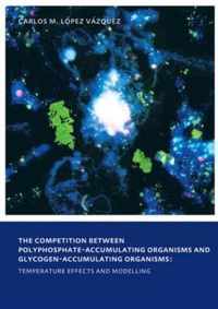 The Competition between Polyphosphate-Accumulating Organisms and Glycogen-Accumulating Organisms: Temperature Effects and Modelling