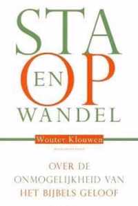 Sta op en wandel