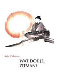 Wat doe je, Zitman?