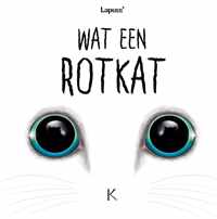 Wat een rotkat 3 -   Wat een rotkat