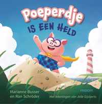 Poeperdje  -   Poeperdje is een held