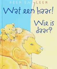 Wat Een Haar! Wie Is Daar?