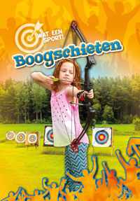 Wat een sport!  -   Boogschieten