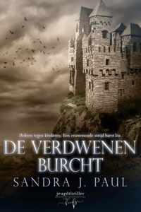 De Verdwenen Burcht - Sandra J. Paul - Hardcover (9789464208399)