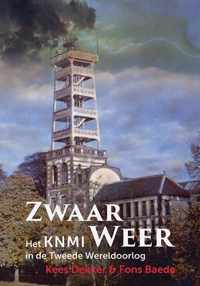 Zwaar weer - Fons Baede, Kees Dekker - Hardcover (9789087049379)