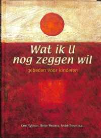 Wat ik u nog zeggen wil