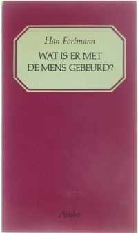 Wat is er met de mens gebeurd