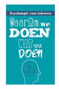 Waarom we doen wat we doen