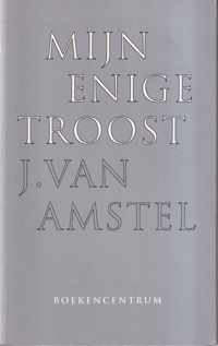 Mijn enige troost