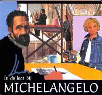 In de leer bij Michelangelo