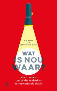 Wat is nou waar? - Jeroen de Ridder, Rik Peels - Paperback (9789463822688)