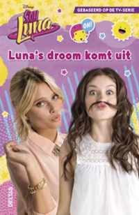 Disney Soy Luna  -   Luna's droom komt uit