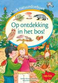 Mijn leuk natuurdoeboek - op ontdekking in het bos!