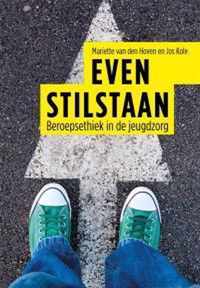 Even stilstaan