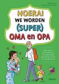 Hoera! We worden (super) oma en opa