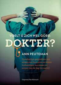 Voelt u zich wel goed, dokter?