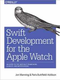 Swift Development for the Apple Watch