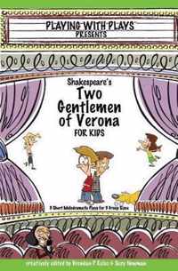 Shakespeare's Two Gentlemen of Verona for Kids