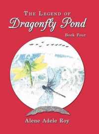 The Legend of Dragonfly Pond