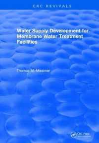 Water Supply Development for Membrane Water Treatment Facilities