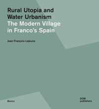 Rural Utopia and Water Urbanism