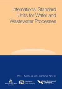 International Standard Units for Water and Wastewater Processes