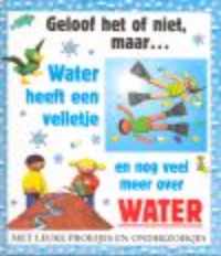 Water Heeft Een Velletje En Nog Veel Meer Over Water