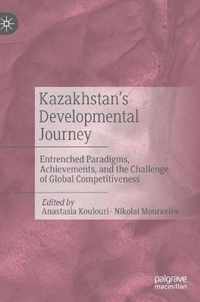 Kazakhstan s Developmental Journey
